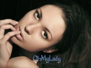 0hMyLady