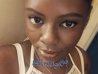 89Indulge89