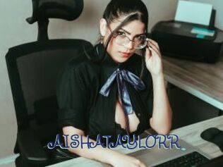 AISHATAYLORR