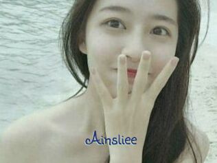 Ainsliee