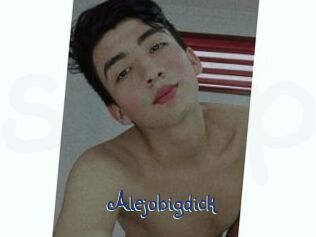 Alejobigdick