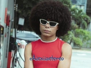 Alexiisetereo