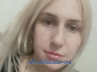Anastasialarina