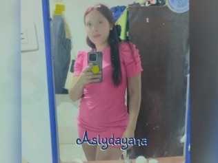 Aslydayana
