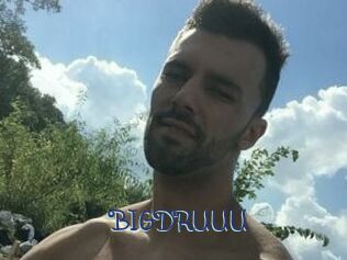 BIGDRUUU