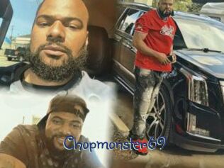 Chopmonster69