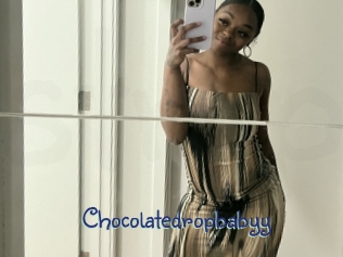 Chocolatedropbabyy