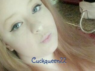 Cuckqueen22