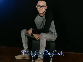 DirtyGuyBigCock