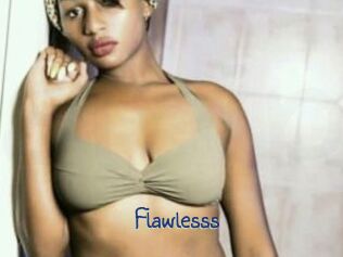 Flawlesss