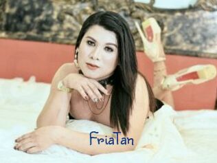FriaTan