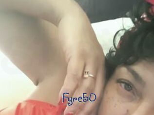 Fyre50