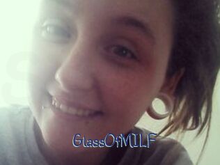 GlassOfMILF