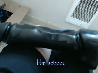 Hanselxxx