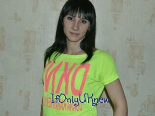IfOnlyUKnew