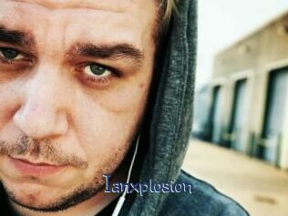 Ianxplosion