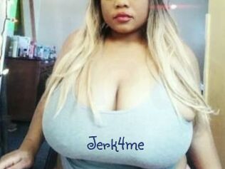 Jerk4me