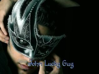 John_Lucky_Guy