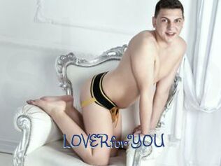 L0VERforY0U