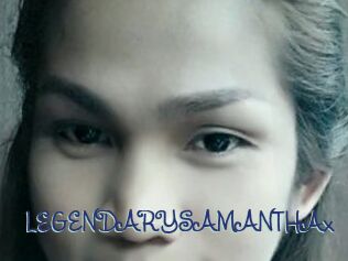 LEGENDARYSAMANTHAx