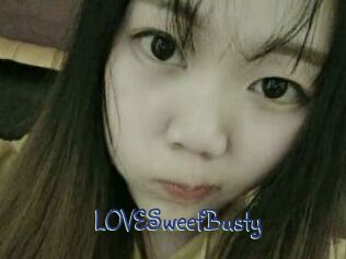 LOVESweetBusty