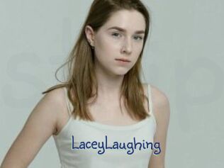 LaceyLaughing
