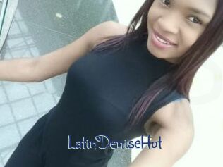 LatinDeniseHot