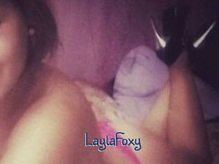 LaylaFoxy
