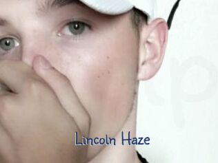Lincoln_Haze