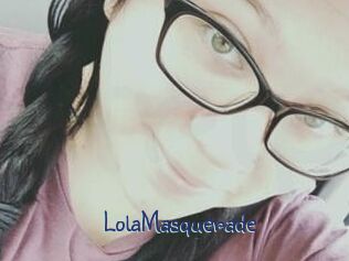 Lola_Masquerade