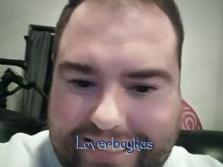 Loverboykas