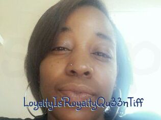 LoyaltyIsRoyaltyQu33nTiff