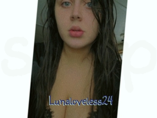 Lunaloveless24