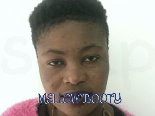 MELLOW_BOOTY