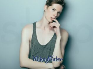 MikeyWater