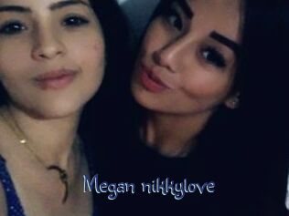 Megan_nikkylove