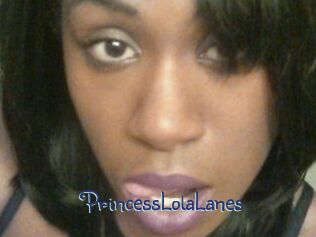 PrincessLolaLanes
