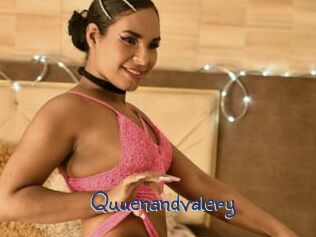 Quuenandvalery