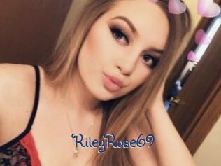 RileyRose69