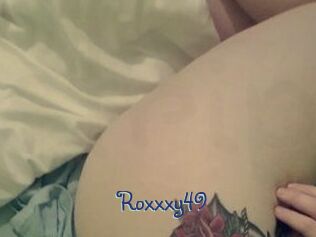 Roxxxy49