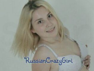 RussianCrazyGirl