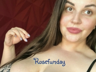 Rosefunday