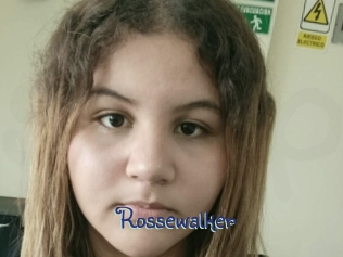 Rossewalker