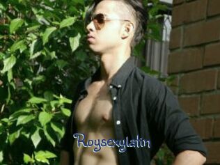 Roysexylatin