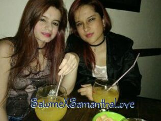 SalomeXSamanthaLove
