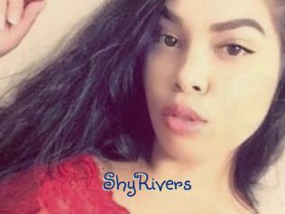 ShyRivers