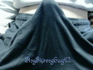 ShySkinnyGuy42
