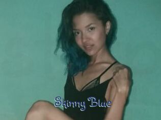 Skinny_Blue