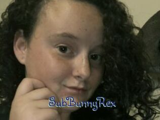 SubBunnyRex