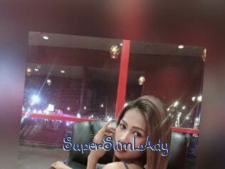 SuperSlimLAdy Stripx